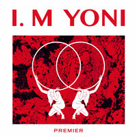 I.M YONI